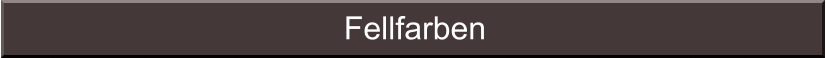 Fellfarben